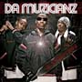 Da Muzicianz - Da Muzicianz